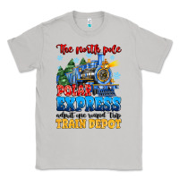 Moon Dust thr north pole polar express admit one round trip Classic Tee - MaliasSmallBusiness