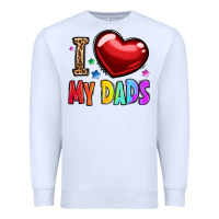 White i love my dads Premium Sweatshirt - OliviaCreatesArt