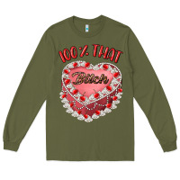Army Green 100 that bitch Long Sleeve Tee - Artiststas