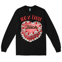 Black 100 that bitch Long Sleeve Tee - Artiststas
