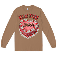 Toasted Coconut 100 that bitch Long Sleeve Tee - Artiststas