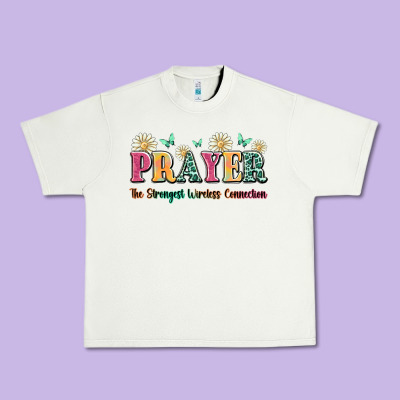 Prayer The Strongest Wireless Connection Urban Heavy Tee Designed By Jahusdesignshop