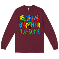 Burgundy my brother is au some a Long Sleeve Tee - Artiststas