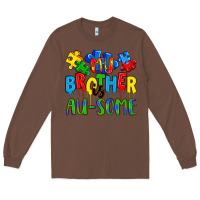 Chestnut my brother is au some a Long Sleeve Tee - Artiststas