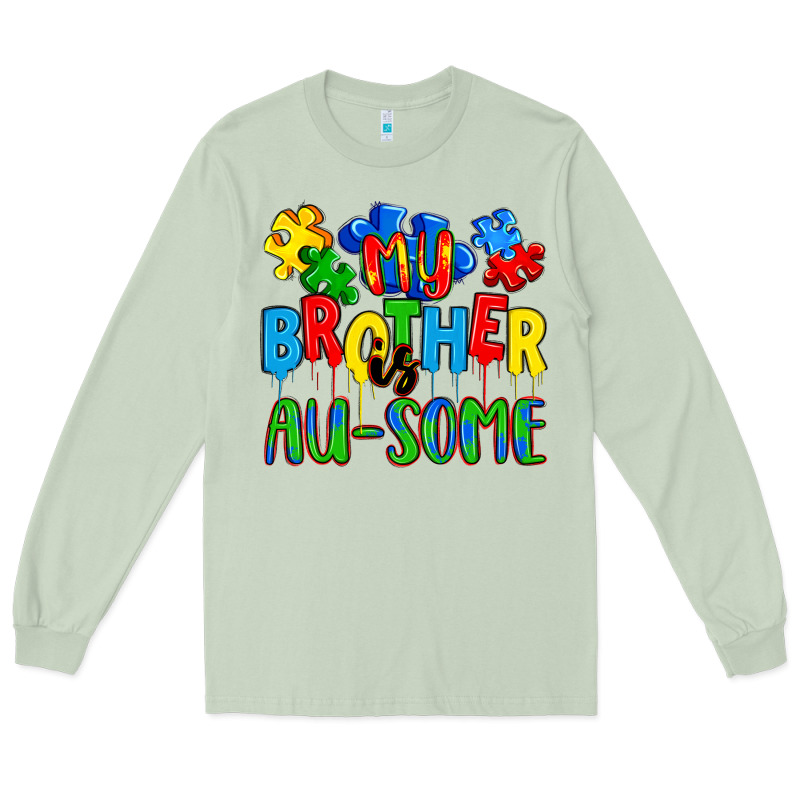 My Brother Is Au Some A Long Sleeve Tee by Artiststas | Teevron