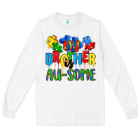 White my brother is au some a Long Sleeve Tee - Artiststas