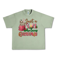 Oil Green Pink Just a girl who loves Christmas Urban Heavy Tee - NancyCooperArtShop