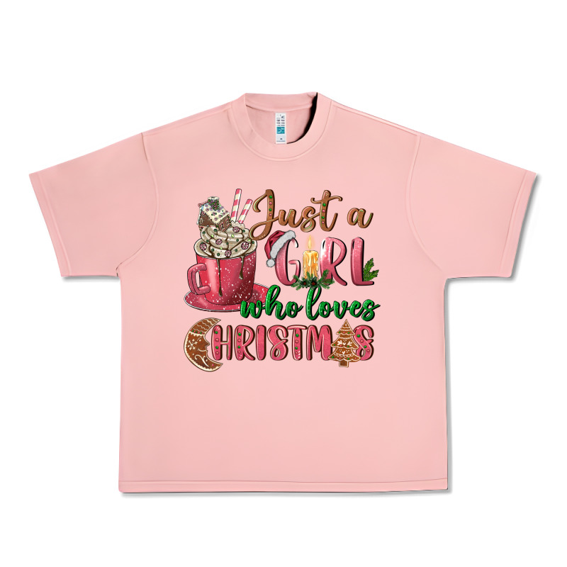Pink Just A Girl Who Loves Christmas Urban Heavy Tee by NancyCooperArtShop | Teevron