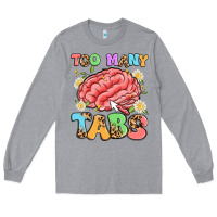 Heather Grey too many tabs Long Sleeve Tee - Artiststas