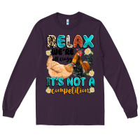 Plum relax we're all crazy it's not a competition Long Sleeve Tee - Artiststas