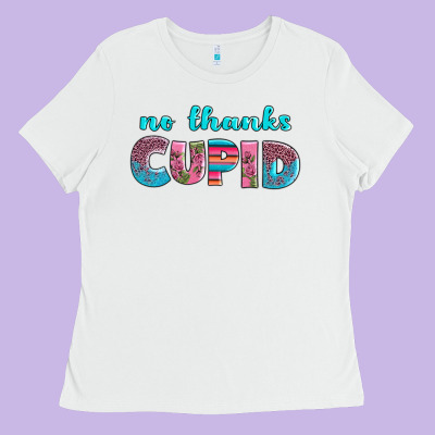 No Thanks Cupid Ladies Tee Designed By Adodesignshop