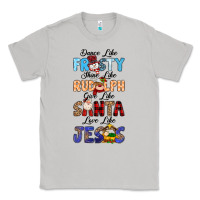 Moon Dust Dance Like Frosty Shine Like Rudolph Give Like Classic Tee - MaliasSmallBusiness