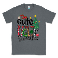Charcoal Heather too cute to wear ugly  christmas Classic Tee - MaliasSmallBusiness