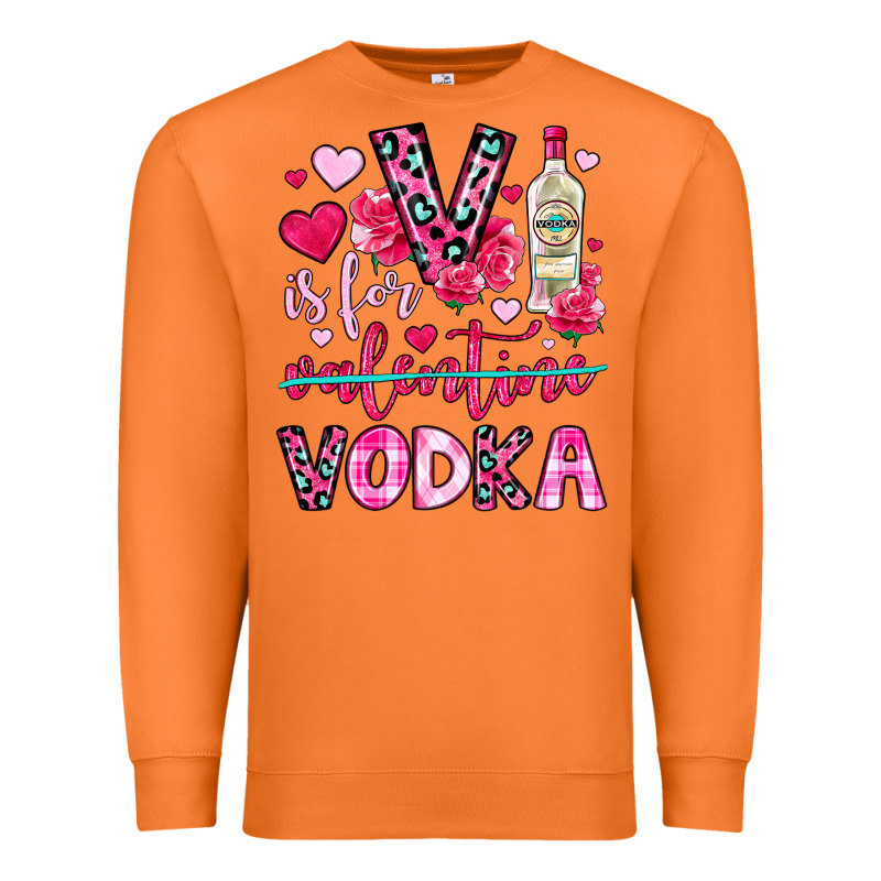 V Is For Vodka Premium Sweatshirt by OliviaCreatesArt | Teevron