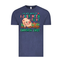 Vintage Denim i will get over it i just need to be dramatic firs Vintage Tee - MaliasSmallBusiness