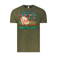 Vintage Olive i will get over it i just need to be dramatic firs Vintage Tee - MaliasSmallBusiness