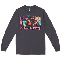 Smoke i'm reading fuck off respectfully Long Sleeve Tee - Artiststas