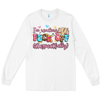 White i'm reading fuck off respectfully Long Sleeve Tee - Artiststas
