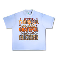 Grape Ice so very thankful incredibly grateful unbelievably Urban Heavy Tee - MaliasSmallBusiness