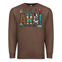 Chestnut i do it for the aha moments teacher Premium Sweatshirt - OliviaCreatesArt