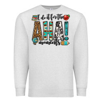 Oatmeal Heather i do it for the aha moments teacher Premium Sweatshirt - OliviaCreatesArt