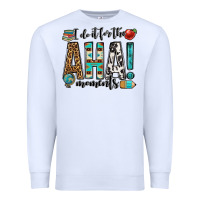 White i do it for the aha moments teacher Premium Sweatshirt - OliviaCreatesArt