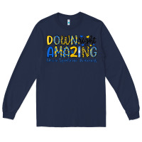 Navy down right amazing down syndrome awareness Long Sleeve Tee - Artiststas