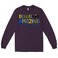 Plum down right amazing down syndrome awareness Long Sleeve Tee - Artiststas
