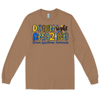 Toasted Coconut down right amazing down syndrome awareness Long Sleeve Tee - Artiststas