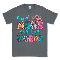 Charcoal Heather good moms say bad words Classic Tee - MaliasSmallBusiness