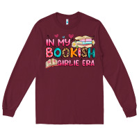 Burgundy in my bookish girlie era Long Sleeve Tee - Artiststas