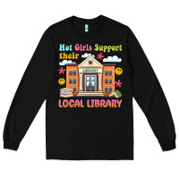 Black hot girls support their local library Long Sleeve Tee - Artiststas