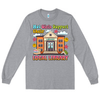 Heather Grey hot girls support their local library Long Sleeve Tee - Artiststas