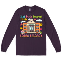 Plum hot girls support their local library Long Sleeve Tee - Artiststas