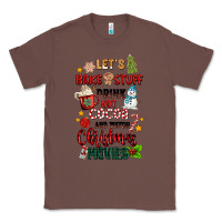 Chestnut let's bake stuff drink hot cocoa and watch christm Classic Tee - MaliasSmallBusiness