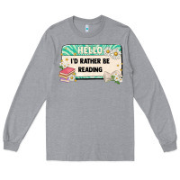 Heather Grey hello id rather be reading Long Sleeve Tee - Artiststas