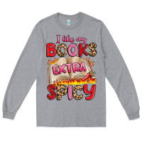 Heather Grey i like my books extra spicy Long Sleeve Tee - Artiststas