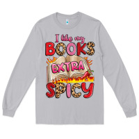 Moon Dust i like my books extra spicy Long Sleeve Tee - Artiststas