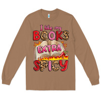 Toasted Coconut i like my books extra spicy Long Sleeve Tee - Artiststas