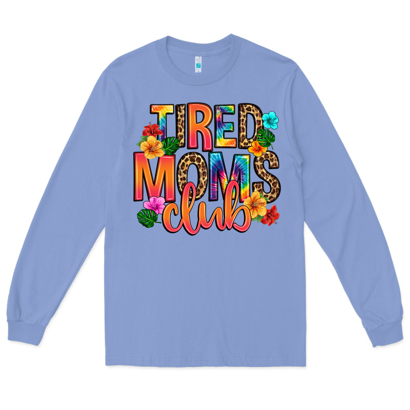Tired Moms Club Long Sleeve Tee by Artiststas | Teevron