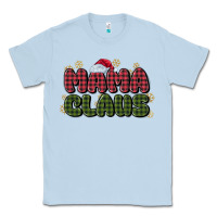 Dusty Blue mama claus Classic Tee - MaliasSmallBusiness