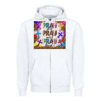 White pray on it pray over it pray through it Zipper Hoodie - TumblerDesignByShophia