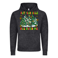 Vintage Black put your balls all over me Vintage Hoodie - MaliasSmallBusiness