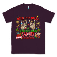 Plum deck the halls and not your family Classic Tee - MaliasSmallBusiness