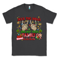Smoke deck the halls and not your family Classic Tee - MaliasSmallBusiness