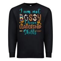 Black i am not bossy i have leadership skills Premium Sweatshirt - OliviaCreatesArt