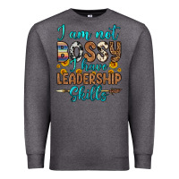Charcoal Heather i am not bossy i have leadership skills Premium Sweatshirt - OliviaCreatesArt
