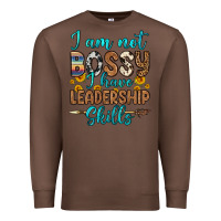 Chestnut i am not bossy i have leadership skills Premium Sweatshirt - OliviaCreatesArt