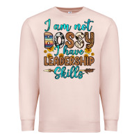 Pale Pink i am not bossy i have leadership skills Premium Sweatshirt - OliviaCreatesArt