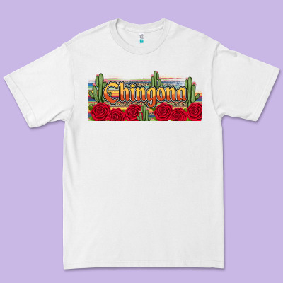 Chingona Premium Tee Designed By Jahusdesignshop